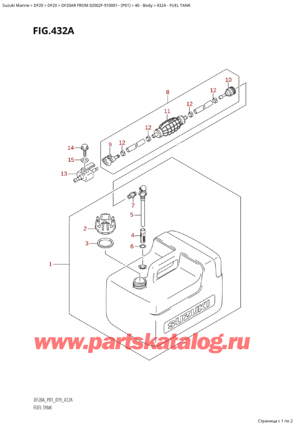  ,   ,  Suzuki DF20A RS / RL  FROM 02002F-910001~  (P01 019), Fuel Tank