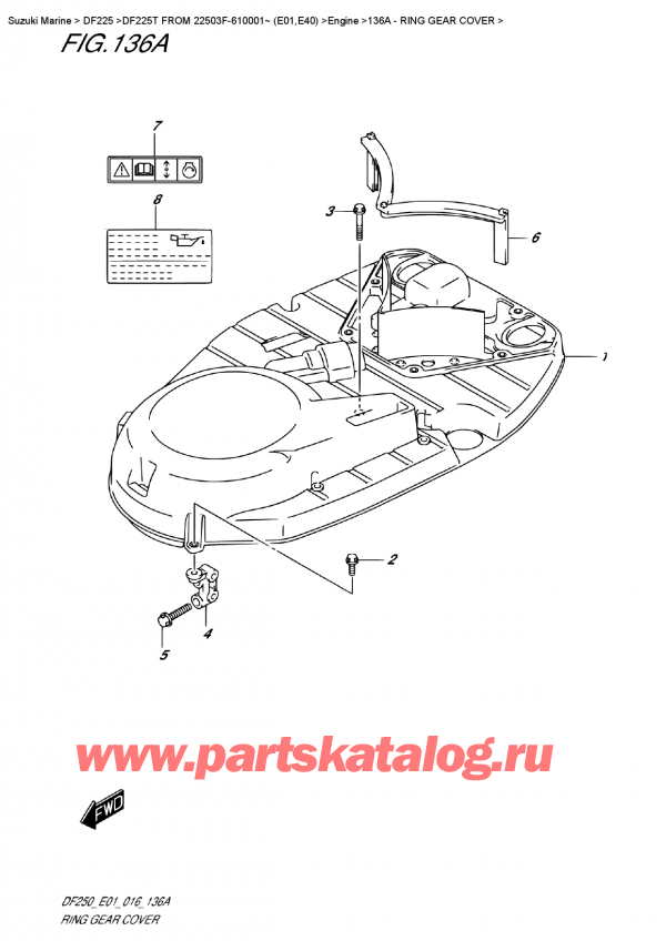  ,    ,  DF225T X/XX FROM 22503F-610001~ (E01)   2016 , Ring  Gear Cover