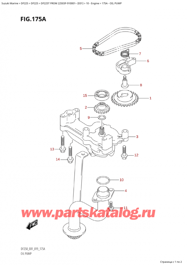  ,   , Suzuki Suzuki DF225T X / XX FROM 22503F-910001~  (E01 019)  2019 , Oil Pump -  
