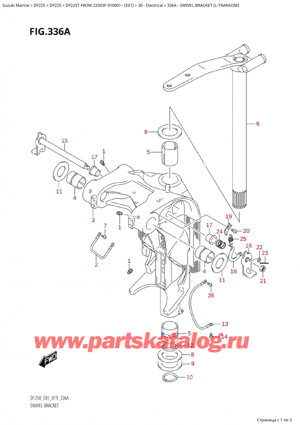  , , Suzuki Suzuki DF225T X / XX FROM 22503F-910001~  (E01 019)  2019 , Swivel Bracket (LTransom)