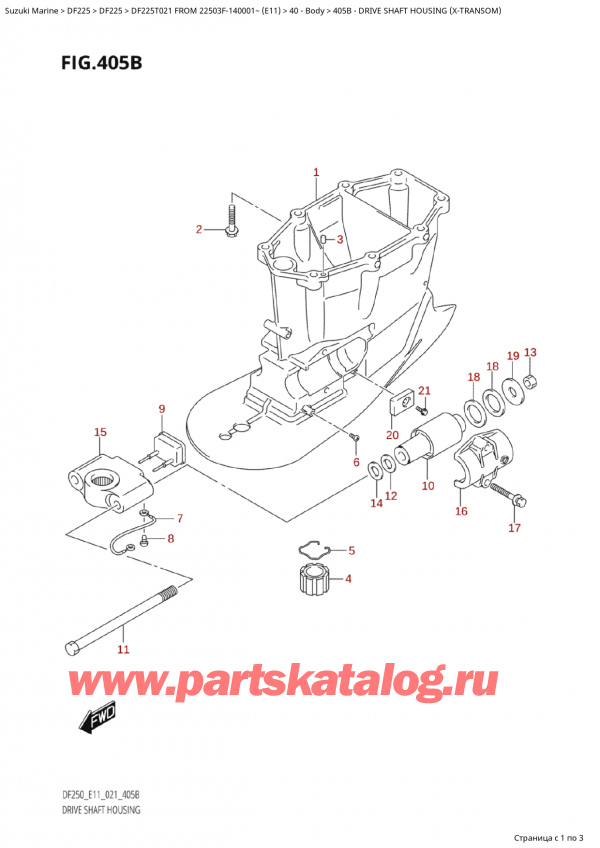 ,  , Suzuki Suzuki DF225T X / XX FROM 22503F-140001~  (E11 021), Drive Shaft Housing (XTransom) -    (XTransom)