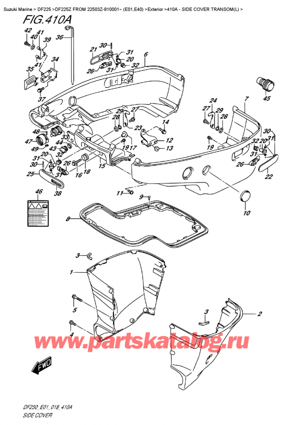  ,   , Suzuki DF225Z X/XX FROM 22503Z-810001~ (E01)  2018 , Side  Cover  Transom(L)