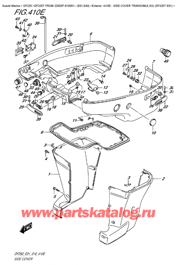 ,  , Suzuki DF225T X/XX FROM 22503F-610001~ (E01) , Side  Cover  Transom(X,xx)  (Df225T  E01)