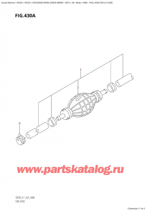 ,   , Suzuki Suzuki DF225Z X / XX FROM 22503Z-040001~  (E01 020)  ,   (E01, E11, E40) / Fuel Hose (E01,E11,E40)