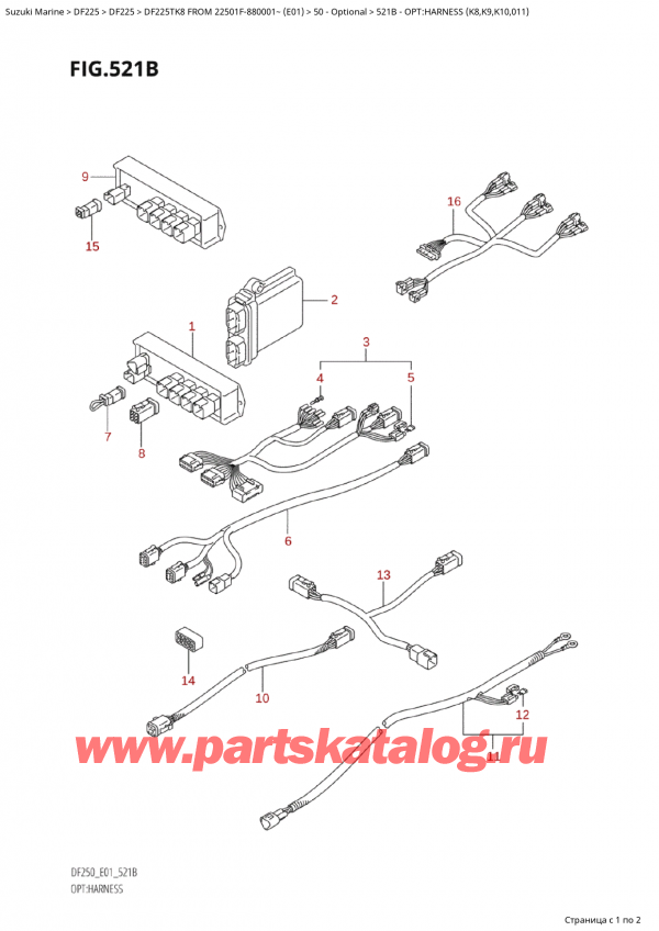  ,   , Suzuki Suzuki DF225TK8 XX/ XXX FROM 22501F-880001~ (E01), Opt:harness (K8,K9,K10,011) / :   (K8, K9, K10, 011)