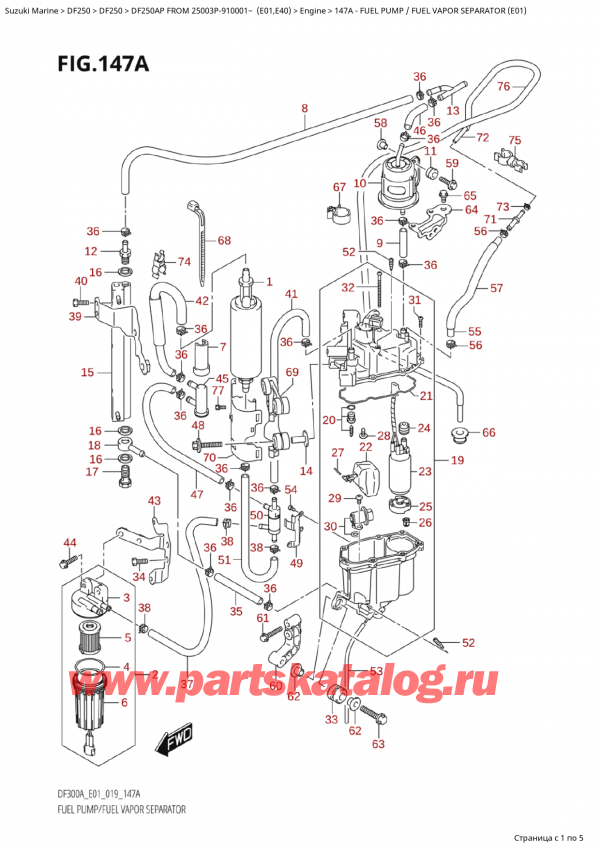 ,   , Suzuki  DF250AP X/XX FROM 25003P-910001~ (E01)  2019 , Fuel  Pump  /  Fuel  Vapor  Separator  (E01)