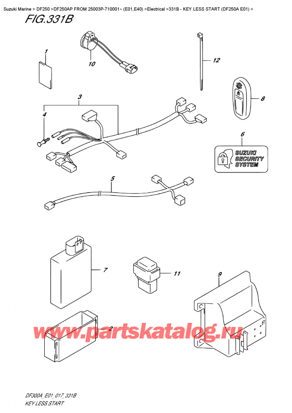   ,    , Suzuki DF20A TL / TS FROM 02002F-710001~ (P01 017)  2017 ,  Less Start (Df250A E01) / Key Less Start  (Df250A  E01)