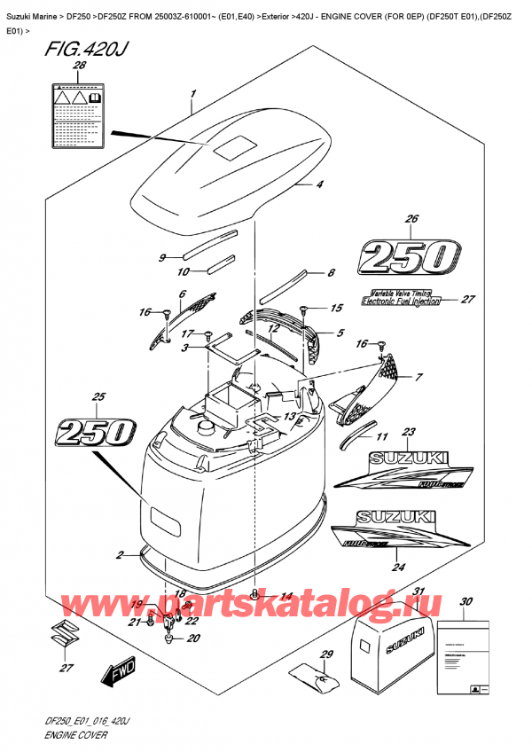 ��������, �� ��������� �����, Suzuki DF250Z X/XX FROM 25003Z-610001~ (E01) ������ 2016 ����, Engine Cover  (For  0Ep)  (Df250T  E01),(Df250Z  E01)