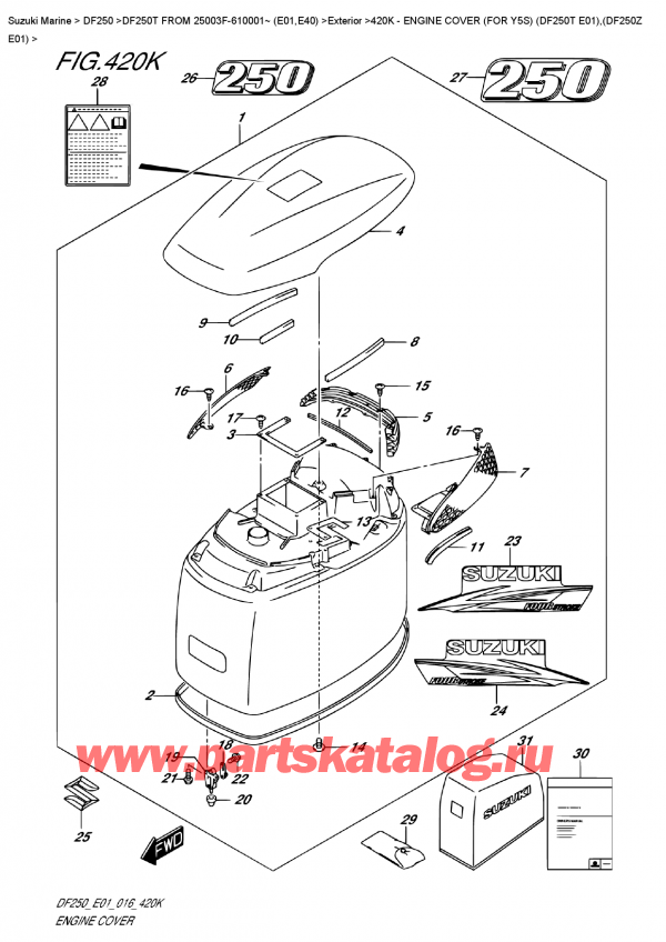 ����� ��������, �� �����, Suzuki DF250T X / XX FROM 25003F-610001~ (E01) , Engine Cover  (For  Y5S)  (Df250T  E01),(Df250Z  E01)