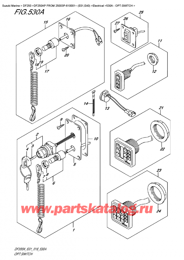  ,   , Suzuki DF250AP L/X FROM 25003P-610001~ (E01)    2016 , : 