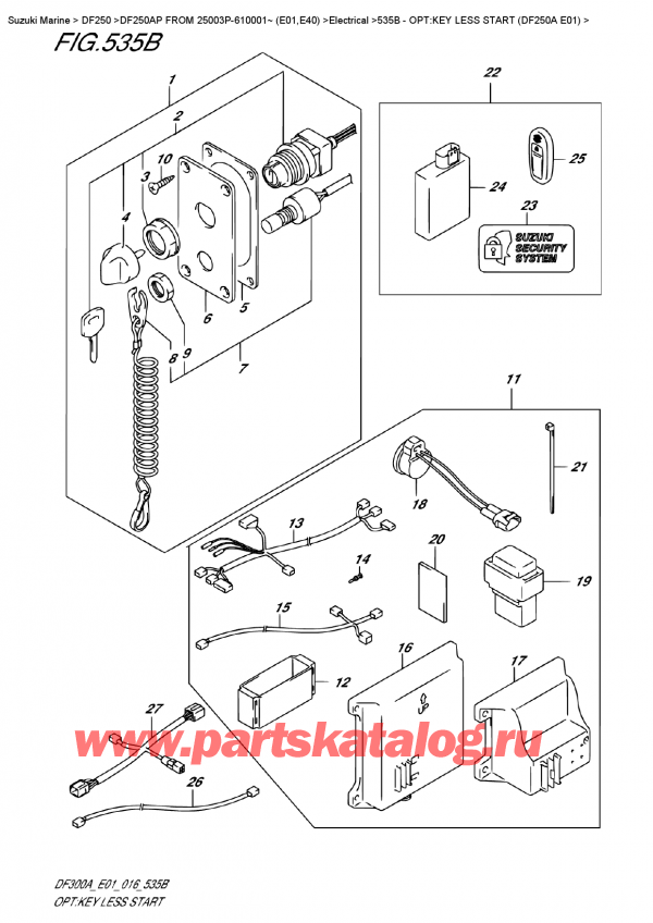  ,   , Suzuki DF250AP L/X FROM 25003P-610001~ (E01)  , :  Less Start (Df250A E01)