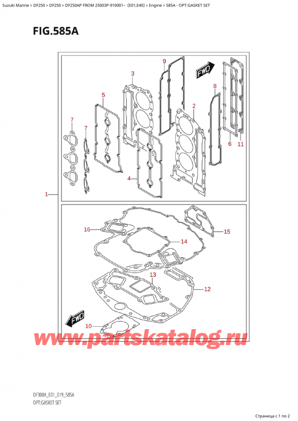 ,   , Suzuki  DF250AP X/XX FROM 25003P-910001~ (E01)  2019 , Opt:gasket Set / :  