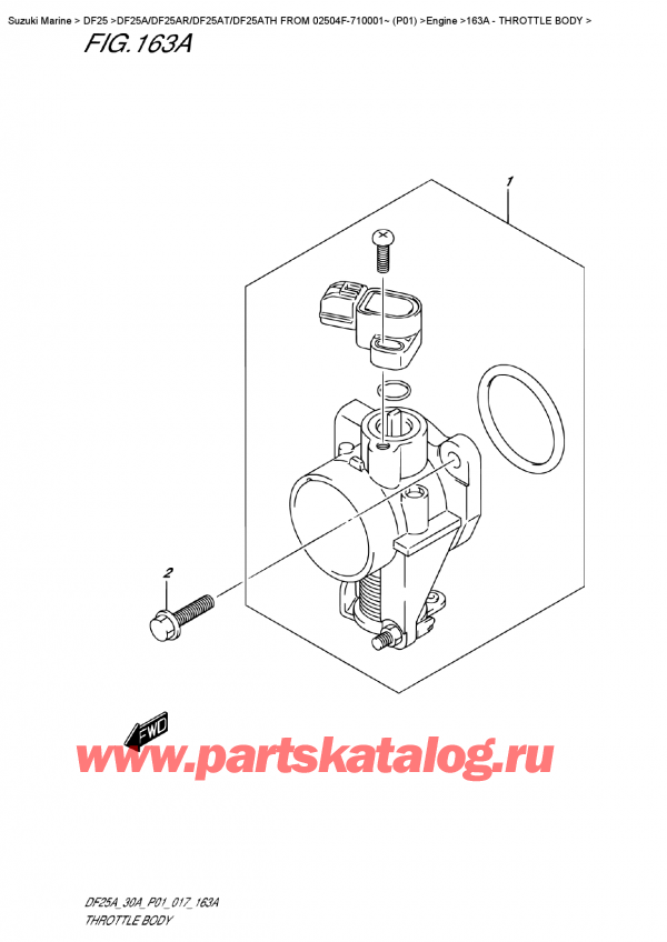  ,   , Suzuki DF25A S FROM 02504F-710001~ (P01)  , Throttle Body