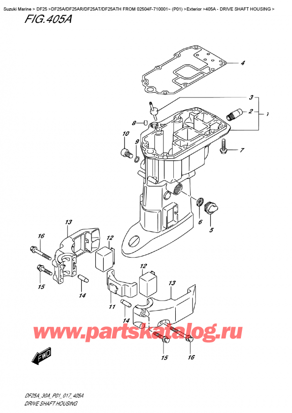  ,    , Suzuki DF25A S FROM 02504F-710001~ (P01)    2017 , Drive  Shaft  Housing