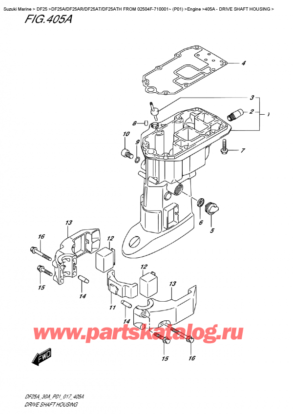  ,   , Suzuki DF25A RS FROM 02504F-710001~ (P01)  , Drive  Shaft  Housing -   