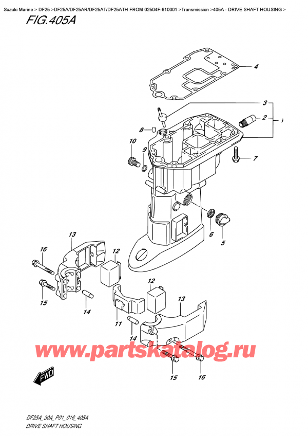  ,    , SUZUKI DF25AR S/L FROM 02504F-610001  , Drive  Shaft  Housing