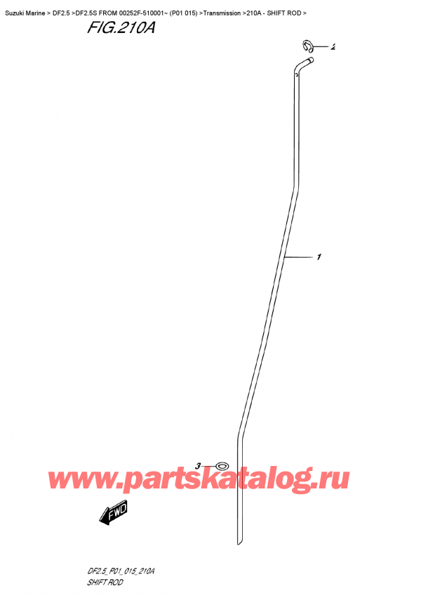  ,    ,  DF2.5S FROM 00252F-510001~ (P01 015)   2015 ,   - Shift Rod