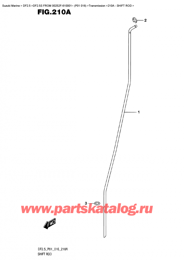  ,   , Suzuki DF2.5S FROM 00252F-610001~ (P01 016) ,   / Shift Rod