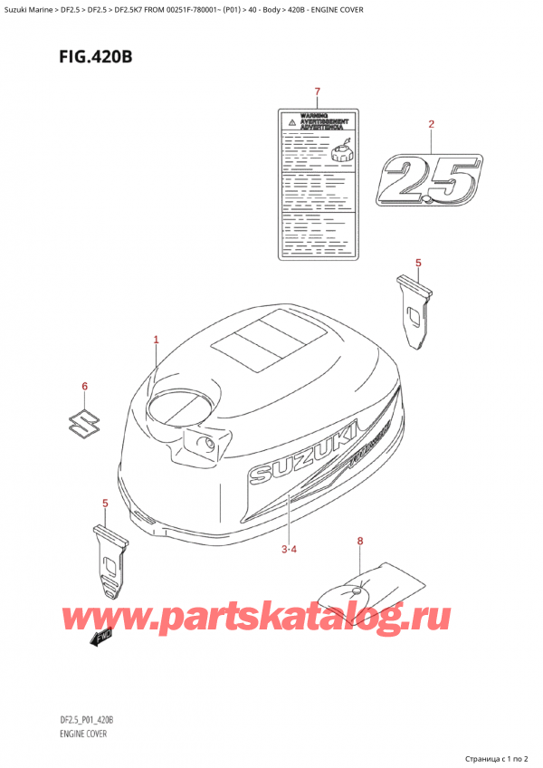 ,    ,  Suzuki DF2.5 FROM 00251F-780001~ (P01 K7), Engine Cover /   ()