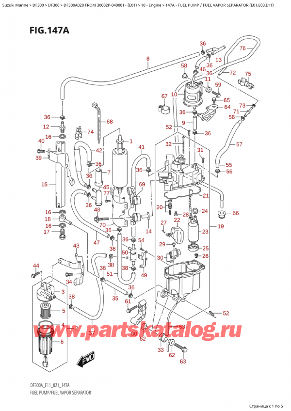 ,   ,  Suzuki DF300AP X / XX FROM 30002P-040001~  (E01 020), Fuel Pump  /  Fuel Vapor Separator (E01,E03,E11) /   /    (E01, E03, E11)