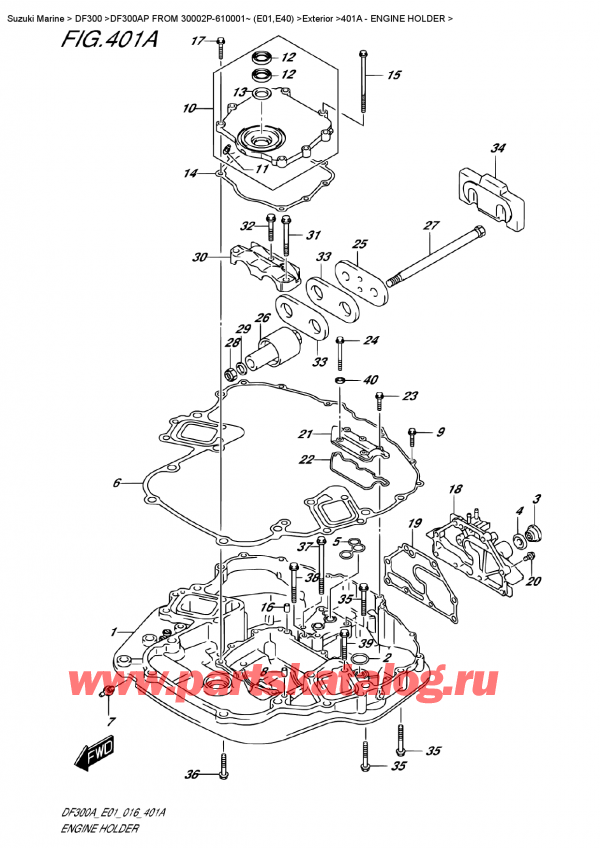  ,  , Suzuki DF300AP FROM 30002P-610001~ (E01,E40)   2016 , Engine Holder