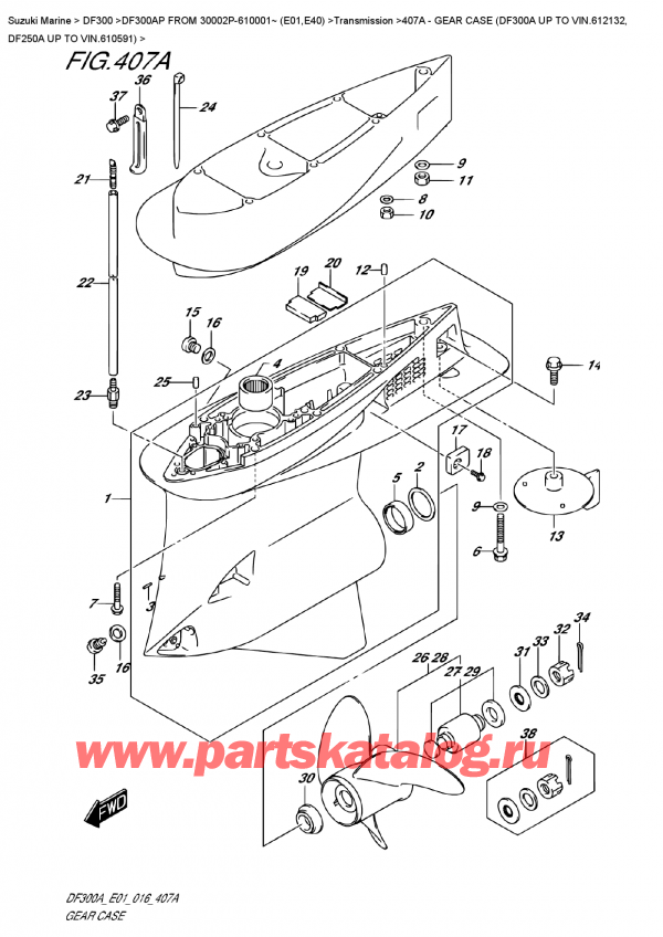  ,   , Suzuki DF300AP FROM 30002P-610001~ (E01,E40)   2016 , Gear Case (Df300A Up To Vin.612132,