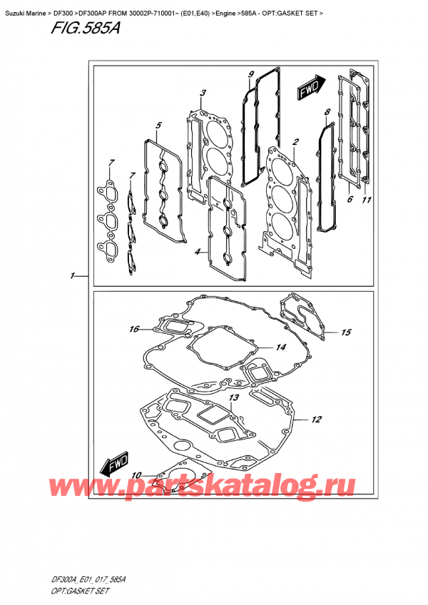 ������ ��������, �� ��������� �����, Suzuki DF300AP X/XX FROM 30002P-710001~ (E01)  , Opt:gasket  Set - �����: �������� ���������