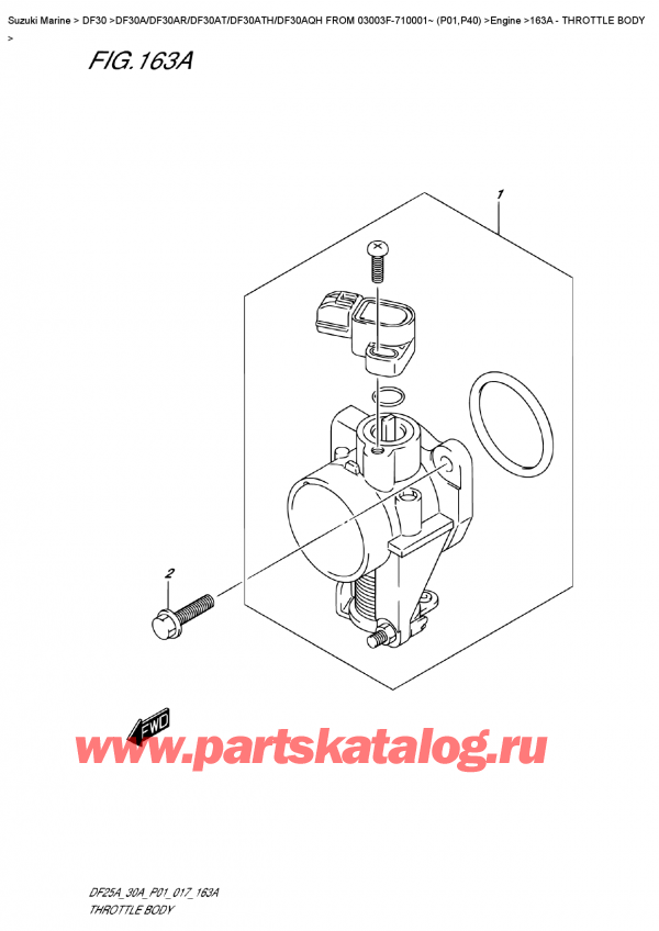  , , SUZUKI DF30A S FROM 03003F-710001~ (P01)   2017 , Throttle Body