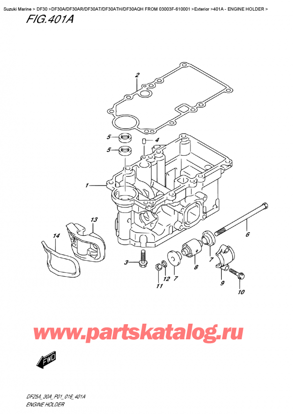   , , Suzuki DF30A ARS / ARL FROM 03003F-610001 P01 2016, Engine  Holder