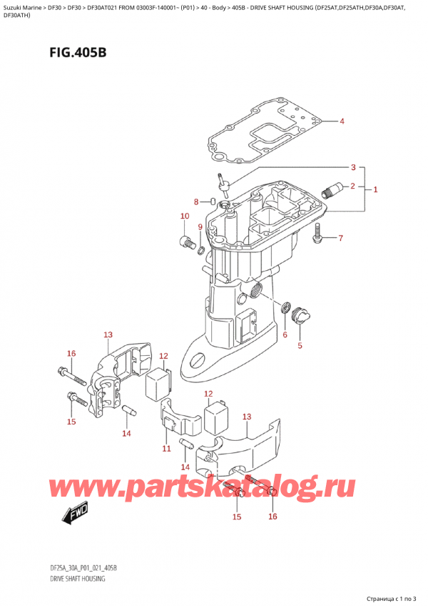   ,   , Suzuki Suzuki DF30A TS / TL FROM 03003F-140001~  (P01 021)  2021 , Drive  Shaft  Housing  (Df25At,Df25Ath,Df30A,Df30At,