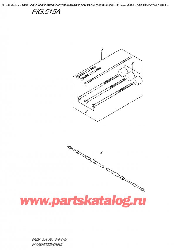  ,    , Suzuki Suzuki DF30A ATS / ATL FROM  03003F-610001  2016 , Opt:remocon  Cable