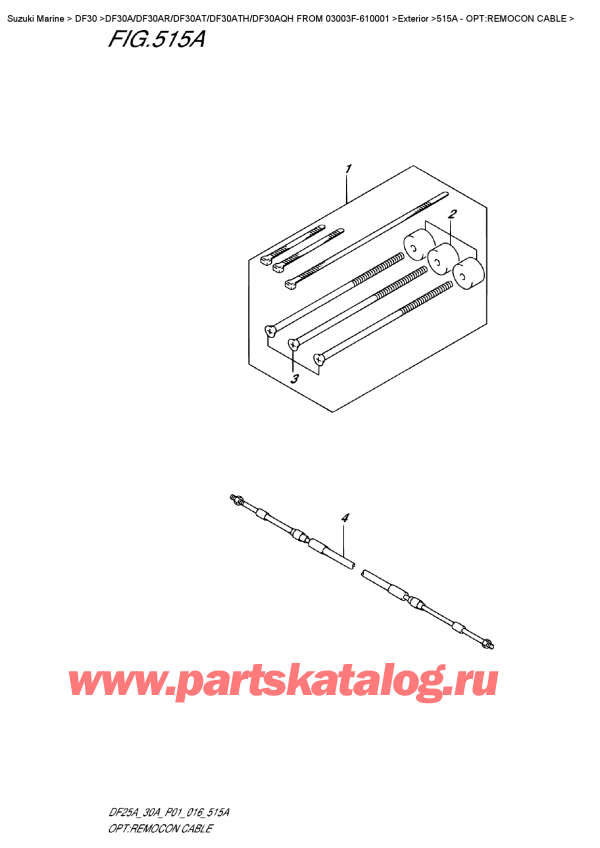  ,   , Suzuki DF30A ARS / ARL FROM 03003F-610001 P01 2016  2016 , :    - Opt:remocon  Cable