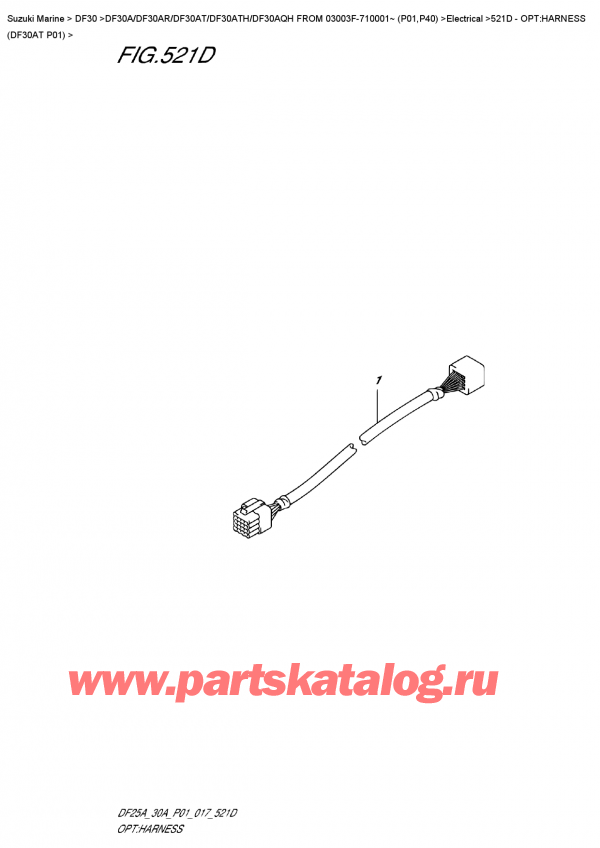  ,   , Suzuki DF30A TS / TL FROM 03003F-710001~ (P01)   2017 , Opt:harness (Df30At P01)