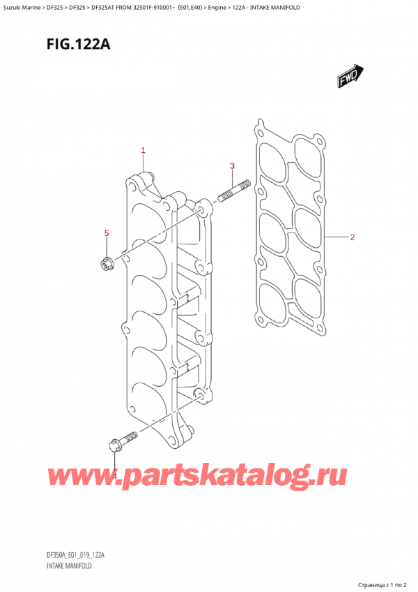   , , Suzuki  DF325AT X/XX FROM 32501F-910001~  (E01)  2019 , Intake Manifold