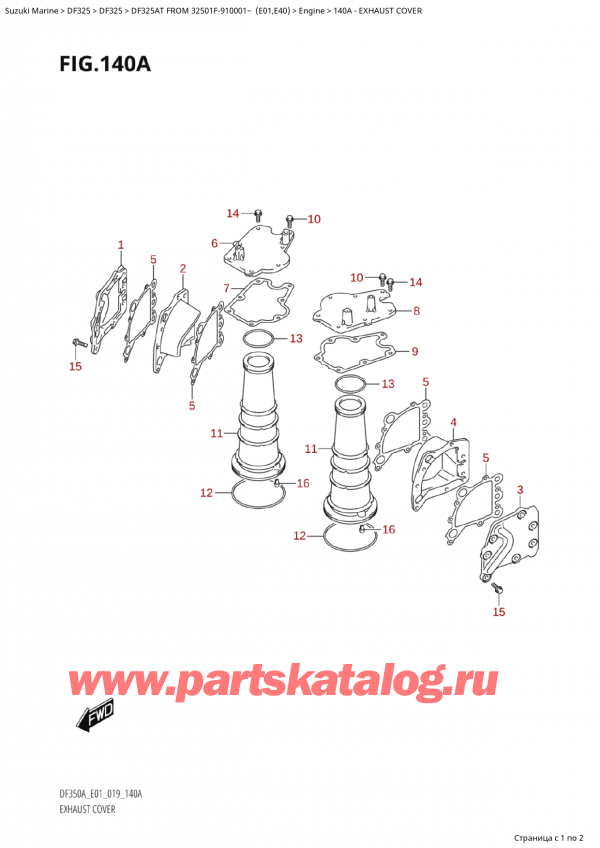  ,  , SUZUKI  DF325AT X/XX FROM 32501F-910001~  (E01), Exhaust Cover