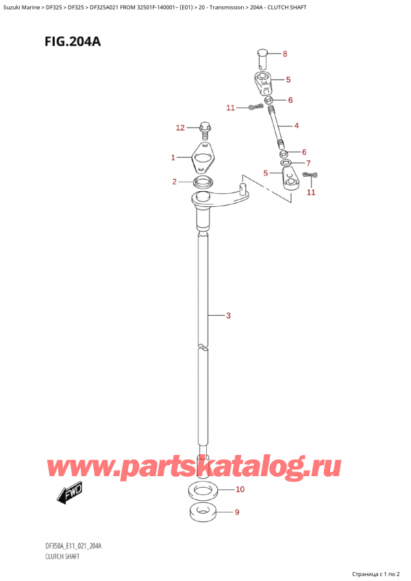  ,   , Suzuki  Suzuki DF325A TX/TXX FROM 32501F-140001~  (E01 A021)  2021 , Clutch Shaft