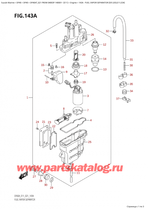  ,   , Suzuki Suzuki DF40A TS / TL FROM 04003F-140001~ (E11 021)   2021 ,    (E01, E03, E11, E34)