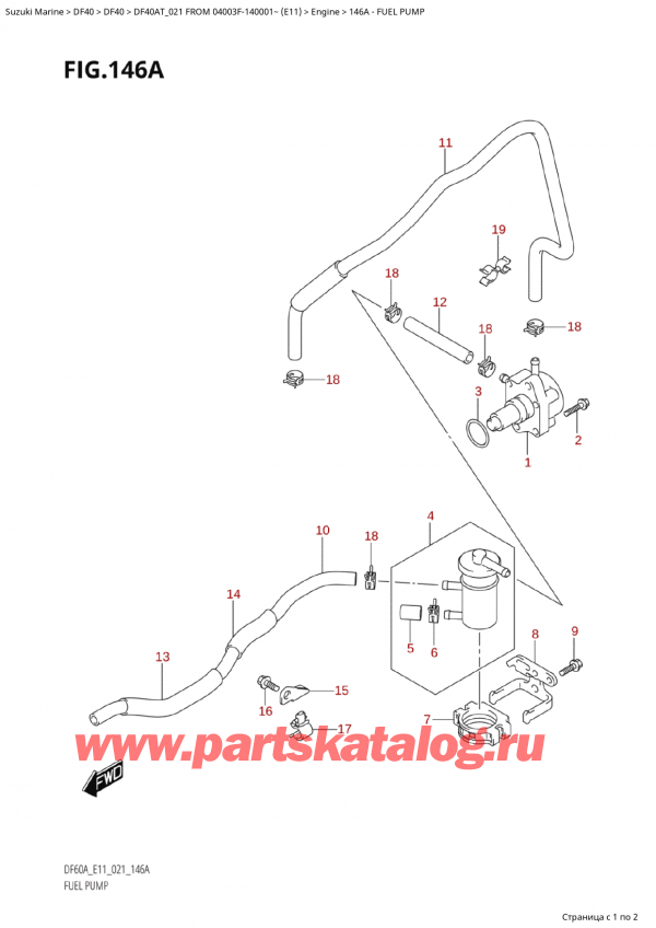   ,   , Suzuki Suzuki DF40A TS / TL FROM 04003F-140001~ (E11 021)   2021 ,   - Fuel Pump