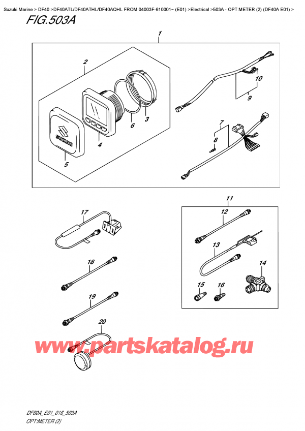  ,   , Suzuki DF40A TS / TL FROM 04003F-610001~ (E01)  2016 , Opt:meter  (2)  (Df40A  E01) - :  (2) (Df40A E01)