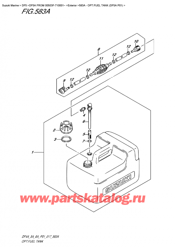  ,   , Suzuki DF5A S/L FROM 00503F-710001~   2017 , Opt:fuel  Tank  (Df5A P01)