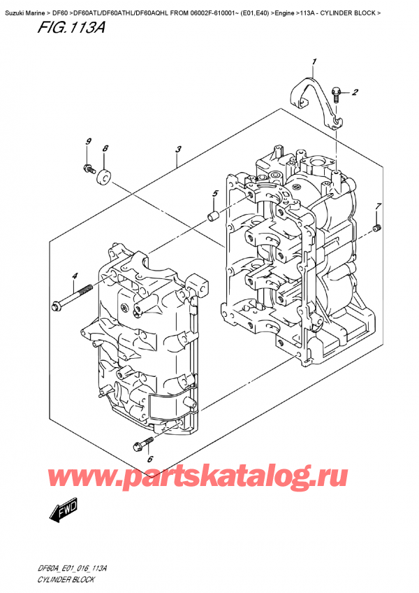  ,   , Suzuki DF60A TS / TL FROM 06002F-610001~ (E01)   2016 , Cylinder  Block