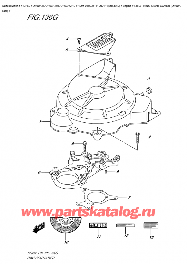  , , Suzuki DF60A TS / TL FROM 06002F-510001~ (E01),    (Df60A E01)