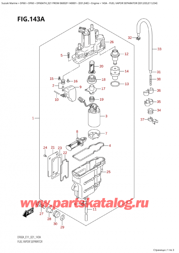  ,   , Suzuki Suzuki DF60A TS / TL FROM 06002F-140001~  (E01 021), Fuel Vapor Separator (E01,E03,E11,E34)