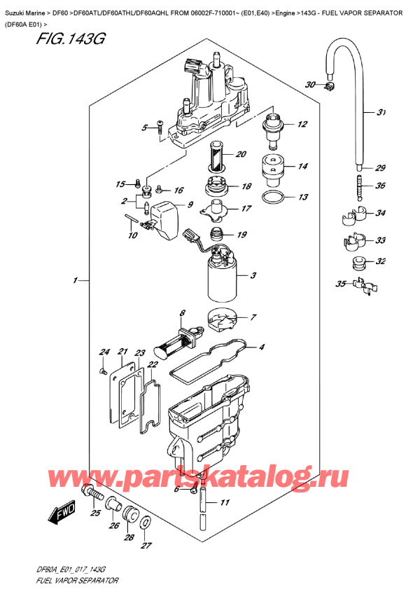  ,   , SUZUKI DF60A TS/TL FROM 06002F-710001~ (E01)   2017 , Fuel  Vapor  Separator  (Df60A  E01)