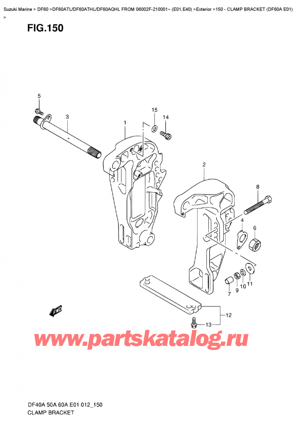  ,   , Suzuki DF60A TS / TL FROM 06002F-210001~ (E01)  2012 ,   (Df60A E01) / Clamp  Bracket  (Df60A  E01)