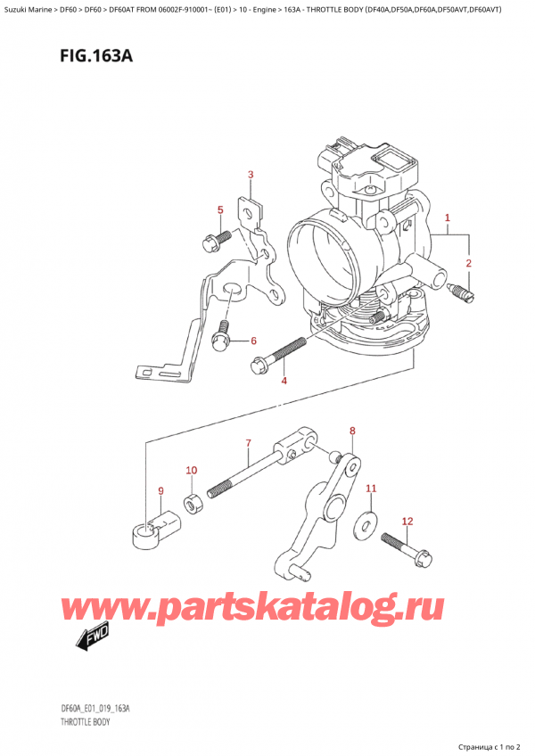  ,   , Suzuki Suzuki DF60 ATS / ATL  FROM 06002F-910001~  (E01 019)  2019 , Throttle Body  (Df40A,Df50A,Df60A,Df50Avt,Df60Avt) /   (Df40A, Df50A, Df60A, Df50Avt, Df60Avt)