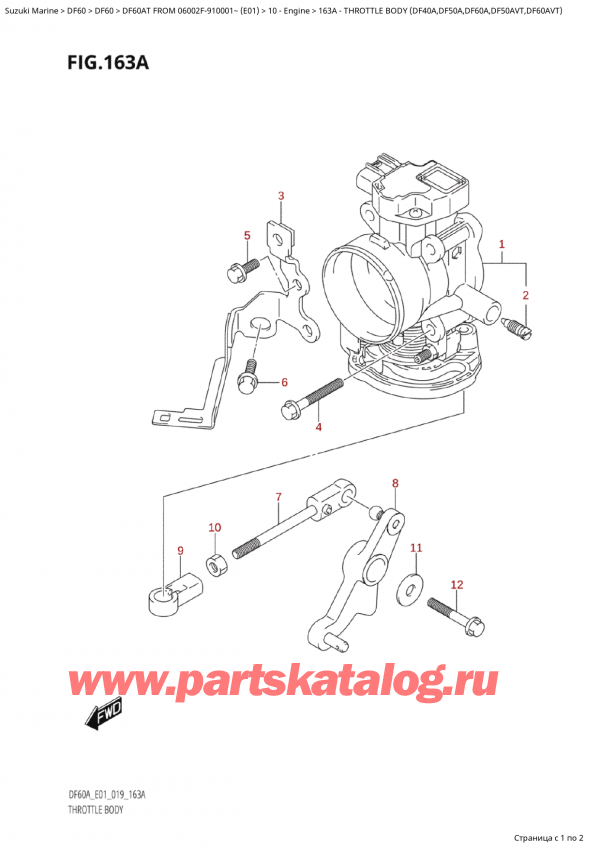  ,  , Suzuki Suzuki DF60 ATS / ATL  FROM 06002F-910001~  (E01 019), Throttle Body  (Df40A,Df50A,Df60A,Df50Avt,Df60Avt)