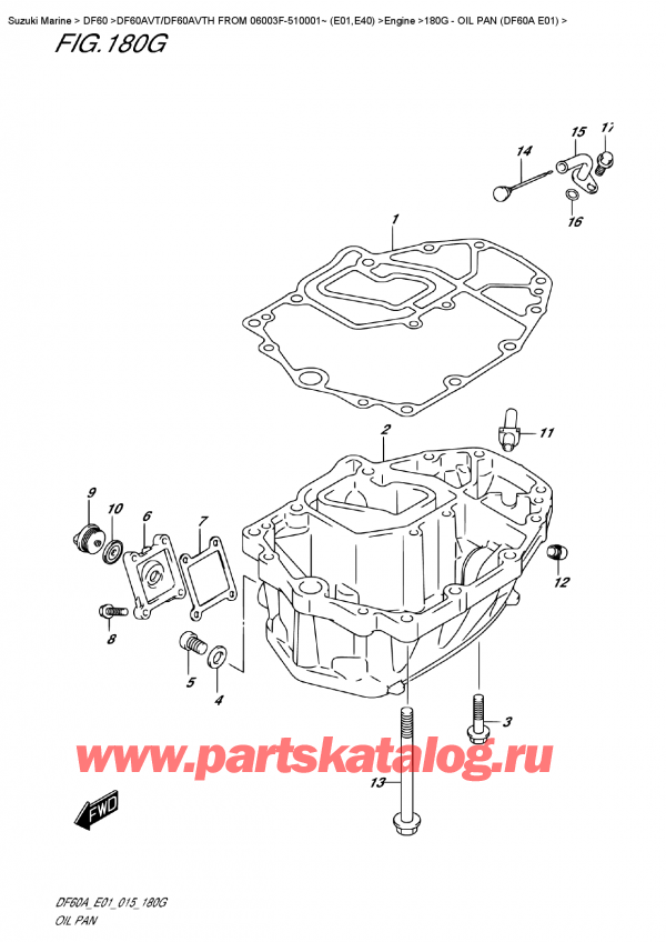  ,    , SUZUKI DF60A TS / TL FROM 06002F-510001~ (E01)  2015 , Oil Pan  (Df60A  E01) /   (Df60A E01)