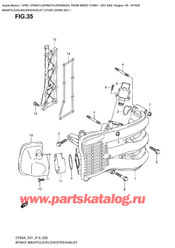  ,   , Suzuki DF60A TL/TS FROM 06002F-310001~ (E01), Intake  Manifold/silencer/exhaust  Cover  (Df60A  E01)