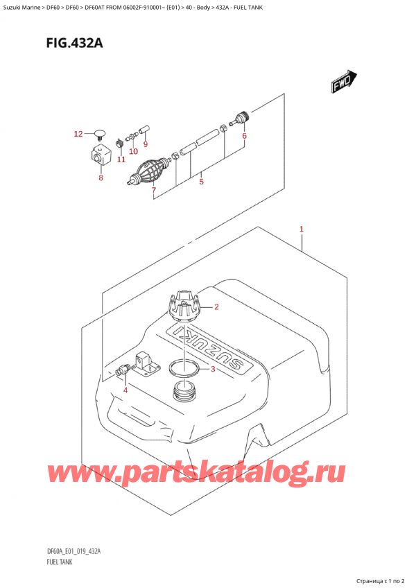   ,  ,  Suzuki DF60 ATS / ATL  FROM 06002F-910001~  (E01 019), Fuel Tank /  